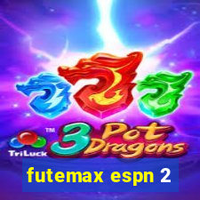 futemax espn 2